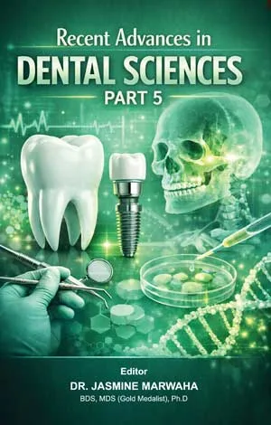 Recent Advances in Dental Sciences - Part 5