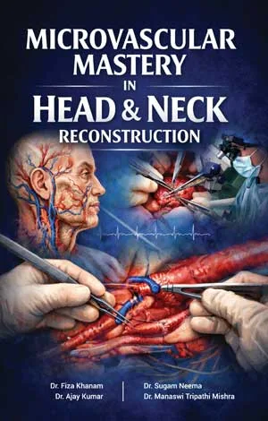Microvascular Mastery in Head & Neck Reconstruction