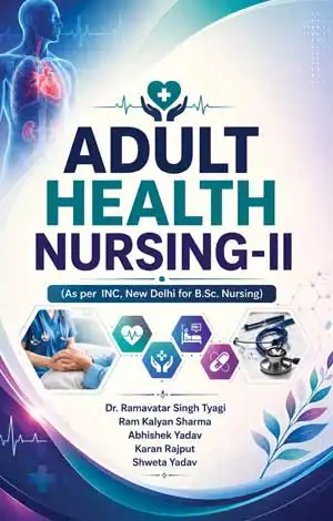 Adult Health Nursing–II