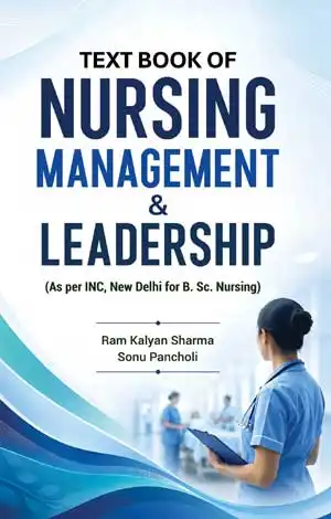 Text Book of Nursing Management & Leadership